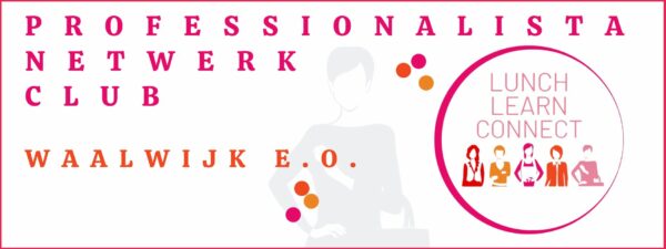 LUNCH - LEARN & CONNECT - WAALWIJK e.o. - 27 juni 2025